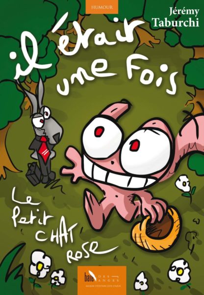 Il était une fois... le Petit Chat Rose