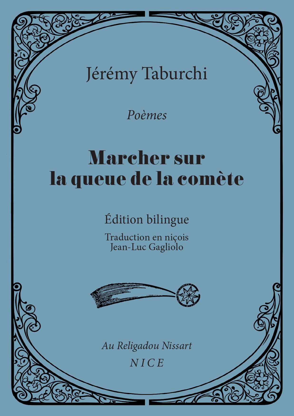 Marcher sur la queue de la comète, un recueil de poèmes de Jérémy Taburchi