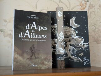 Tirage de tête du livre "d'Alpes et d'ailleurs"